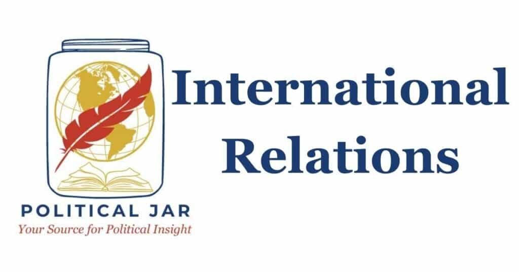 International Relations International Relations