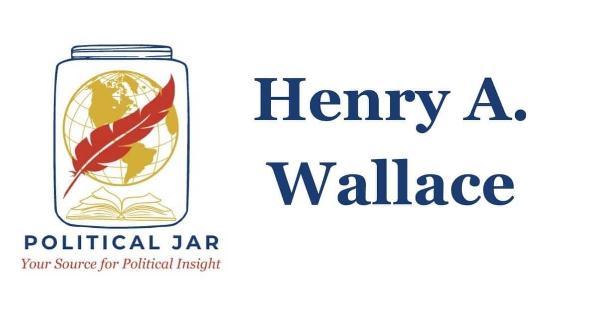 Henry A. Wallace Henry A. Wallace