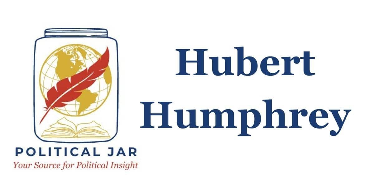Hubert Humphrey Hubert Humphrey