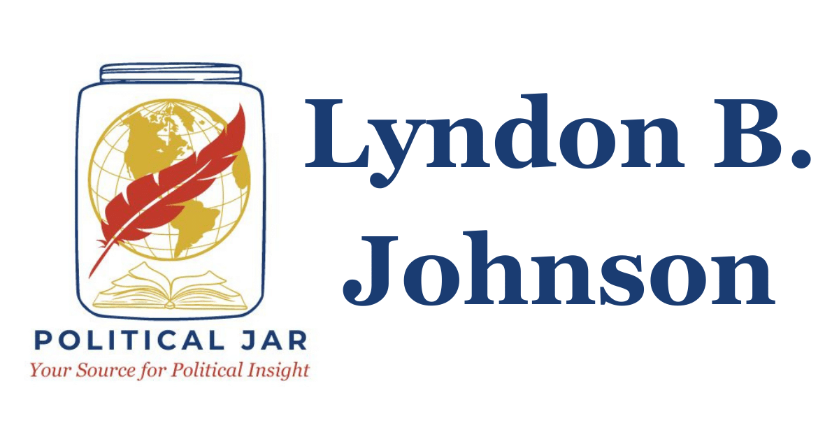 Lyndon B Johnson Lyndon B Johnson