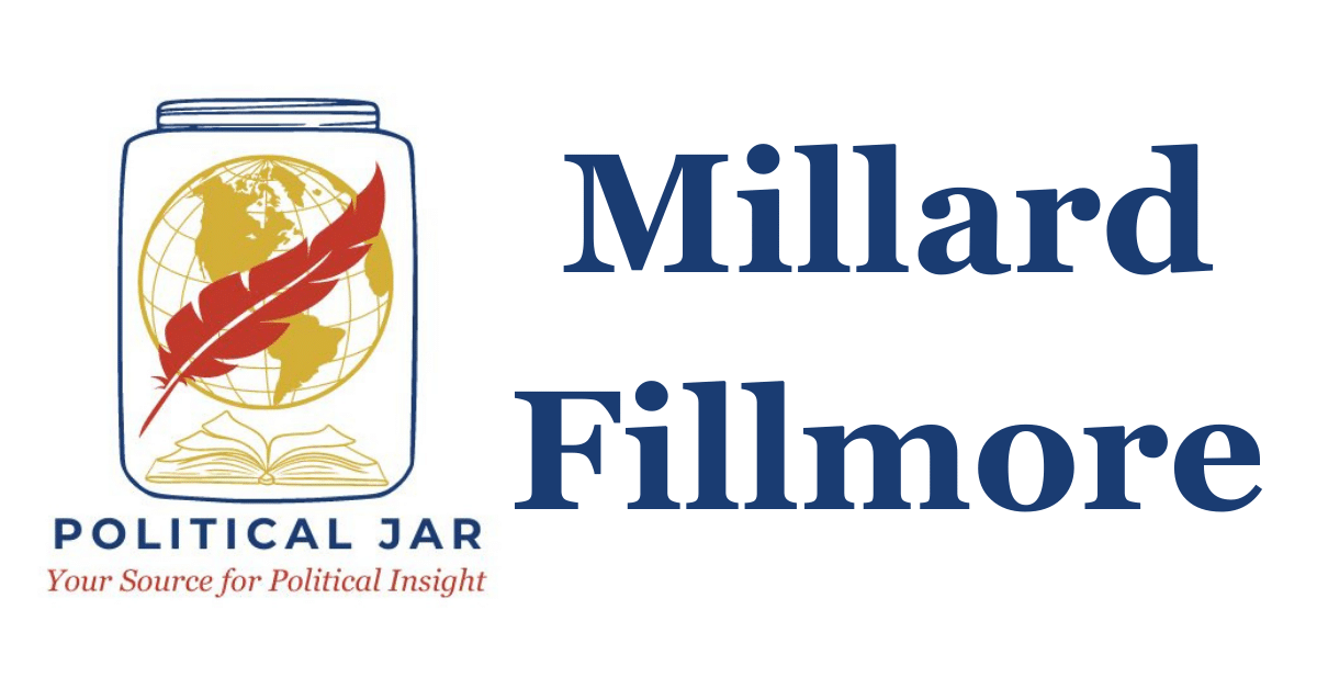 Millard Fillmore Millard Fillmore