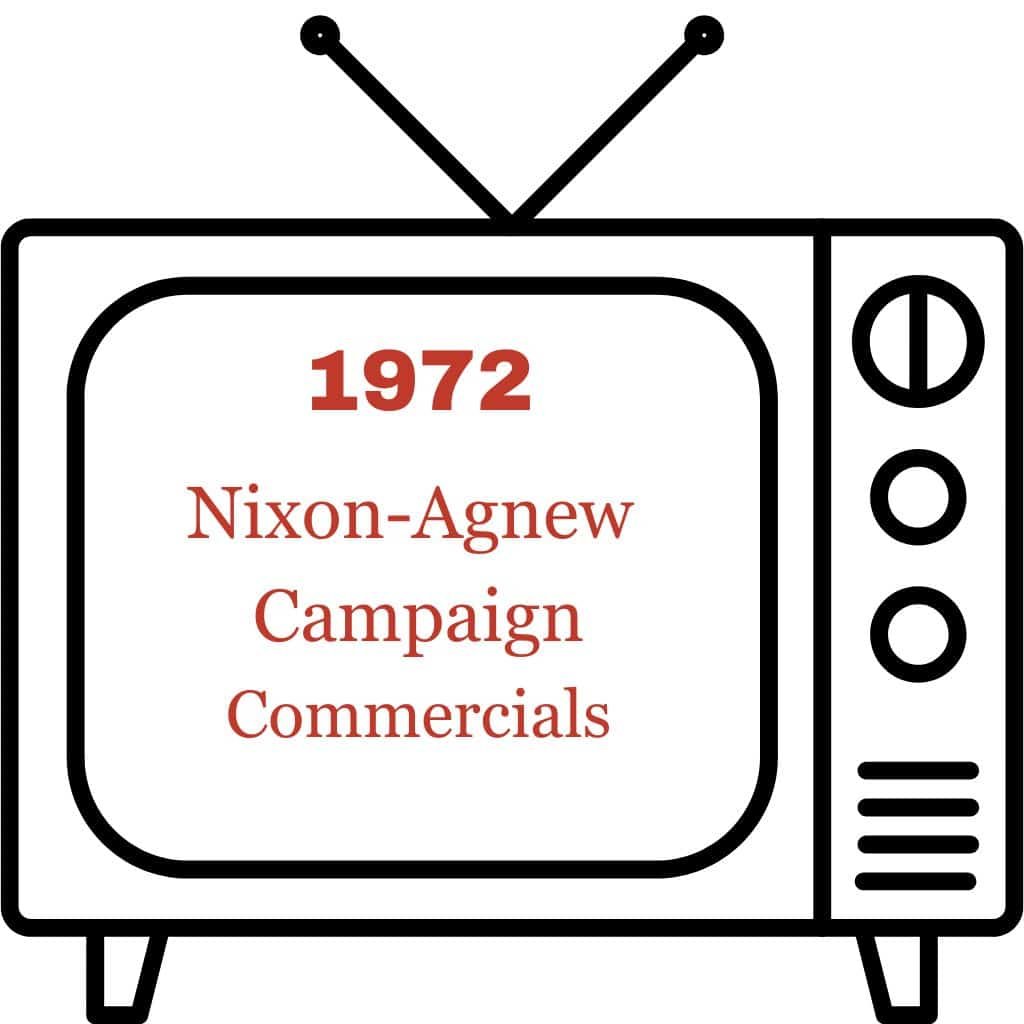1972 Nixon-Agnew Campaign Commercials (1) 1972 Nixon-Agnew Campaign Commercials (1)