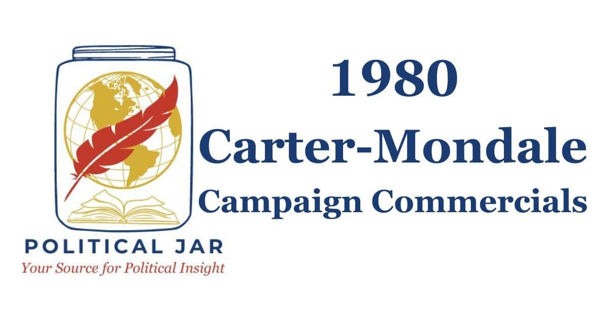 1980 Carter-Mondale Presidential Campaign Commercials 1980 Carter-Mondale Presidential Campaign Commercials