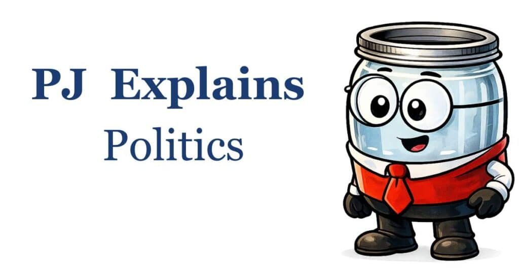 PJ Explains Politics PJ Explains Politics
